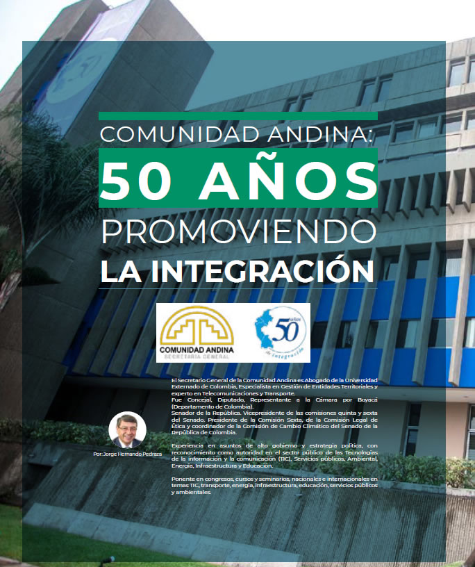 Comunidad Andina: 50 años promoviendo la integración