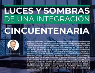Luces y sombres de una integración cincuenternaria